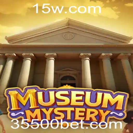 Descubra o Universo Fascinante de MuseumMystery e a Estratégia 5500bet