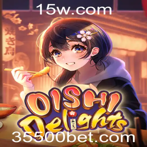 Descubra as Emoções de OishiDelights: Jogo, Estratégia e Diversão