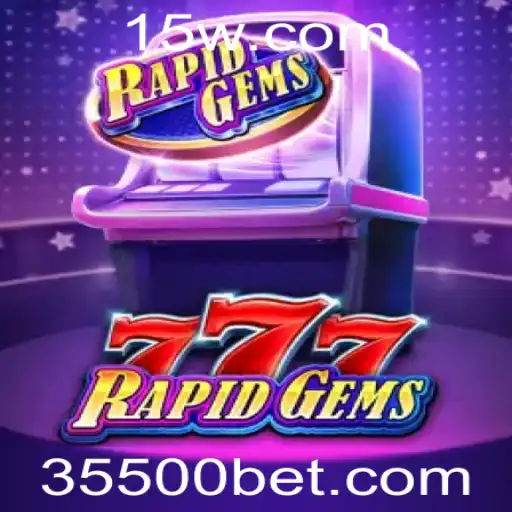 Descubra o Universo de RapidGems777: Uma Nova Dimensão nos Jogos de Aposta com 5500bet